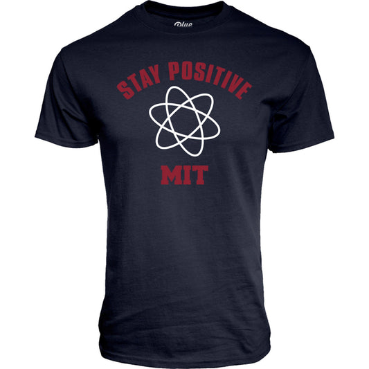 MIT Stay Positive Tee Shirt